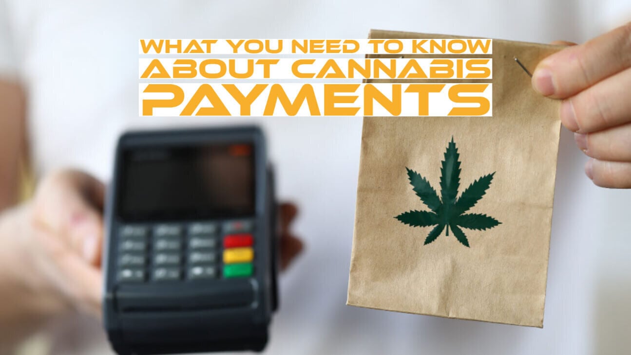 Cannabis Payment Processing