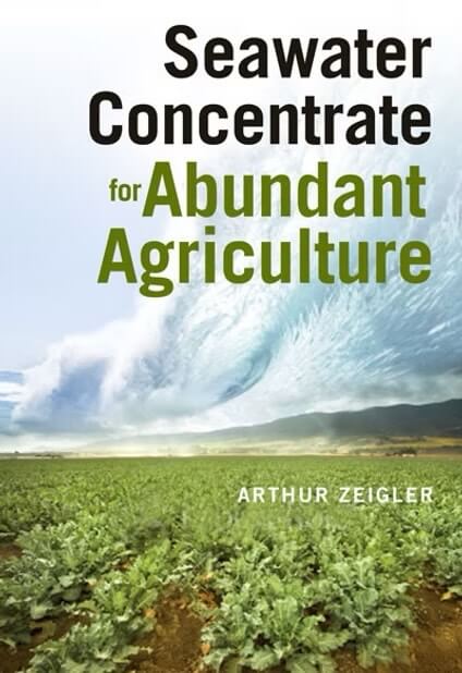 Seawater Concentrate For Abundant Agriculture 