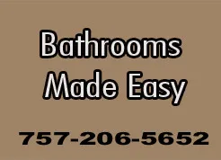 Bathrooms Made Easy - Bathroom Remodeling in Lottsburg, VA
