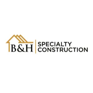 B&H Specialty Construction logo