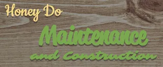 Honey Do Maintenance and Construction logo