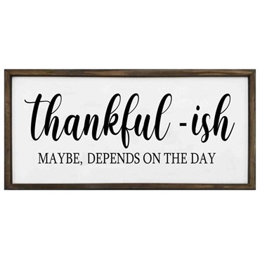 DDI 36in x 17.25in Wooden Thankful-ISH Sign