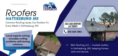 B&A Roofing LLC - Commercial Construction Services in Hattiesburg, MS
