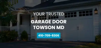 Towson MD Garage Door Repair - Garage Door Installation & Repair in Towson, MD