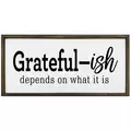 DDI 36in x 17.25in Wooden Grateful-ISH Sign