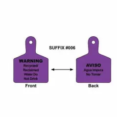 Identification Tag, Purple Recycled and/or Reclaimed, Warning Recycled Water Do Not Drink Thermoplastic Polyurethane (TPU) Double Sided Valve