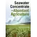 Seawater Concentrate For Abundant Agriculture 