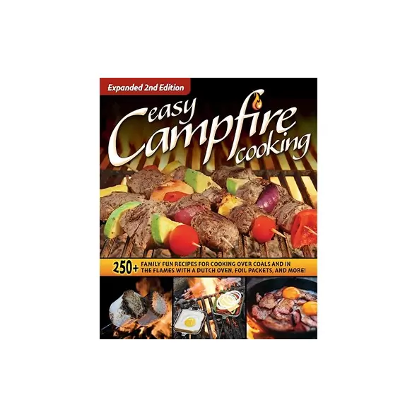 Fox Chapel Easy Campfire Cooking, 2nd Edition