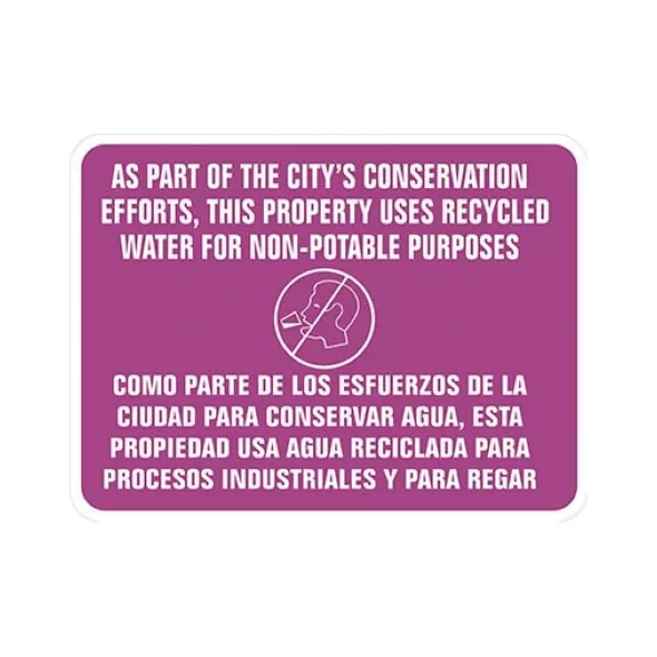 AS PART OF THE CITY'S CONSERVATION EFFORTS THIS PROPERTY USES RECYCLED WATER FOR NON-POTABLE PURPOSES Reclaimed Bilingual Identification Sign | CSTIDSIGN3