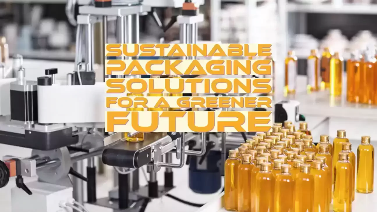 Leafy Pack: Sustainable Packaging Solutions For A Greener Future