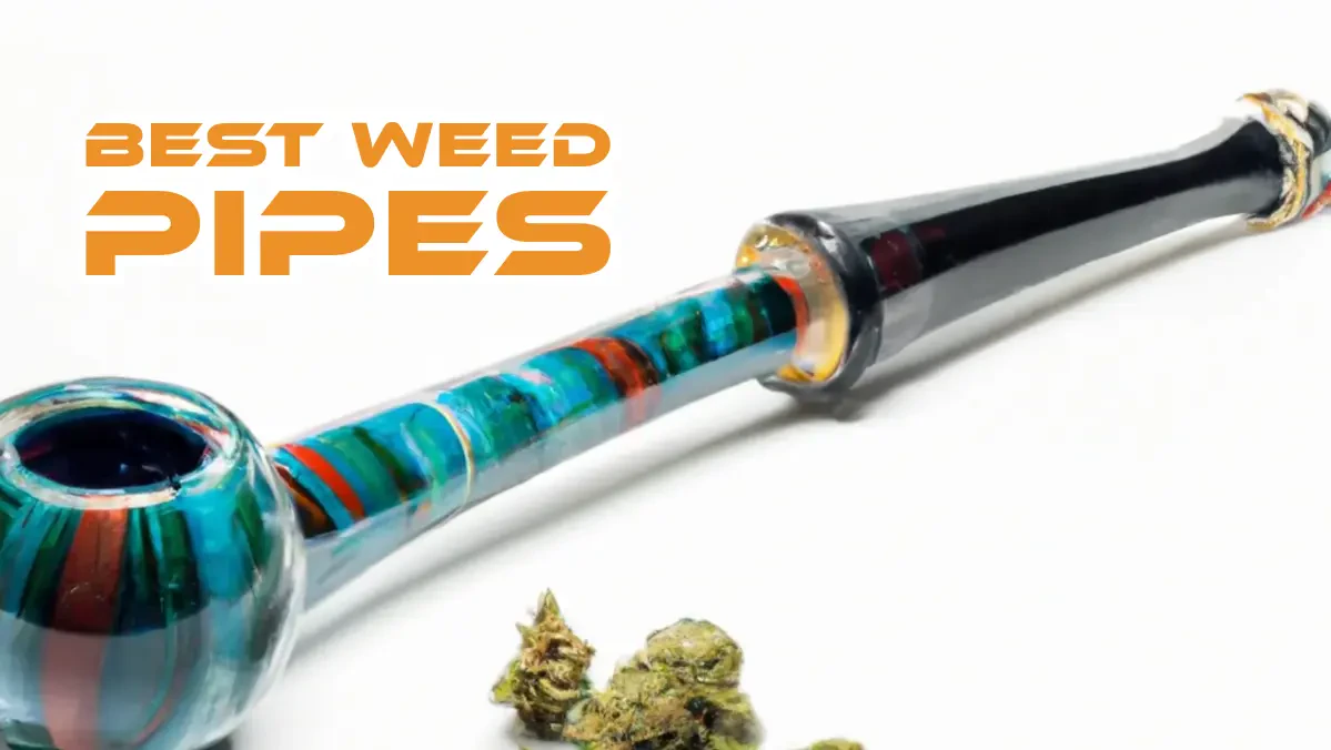 Best Weed Pipes: Transform Your Smoking Experience